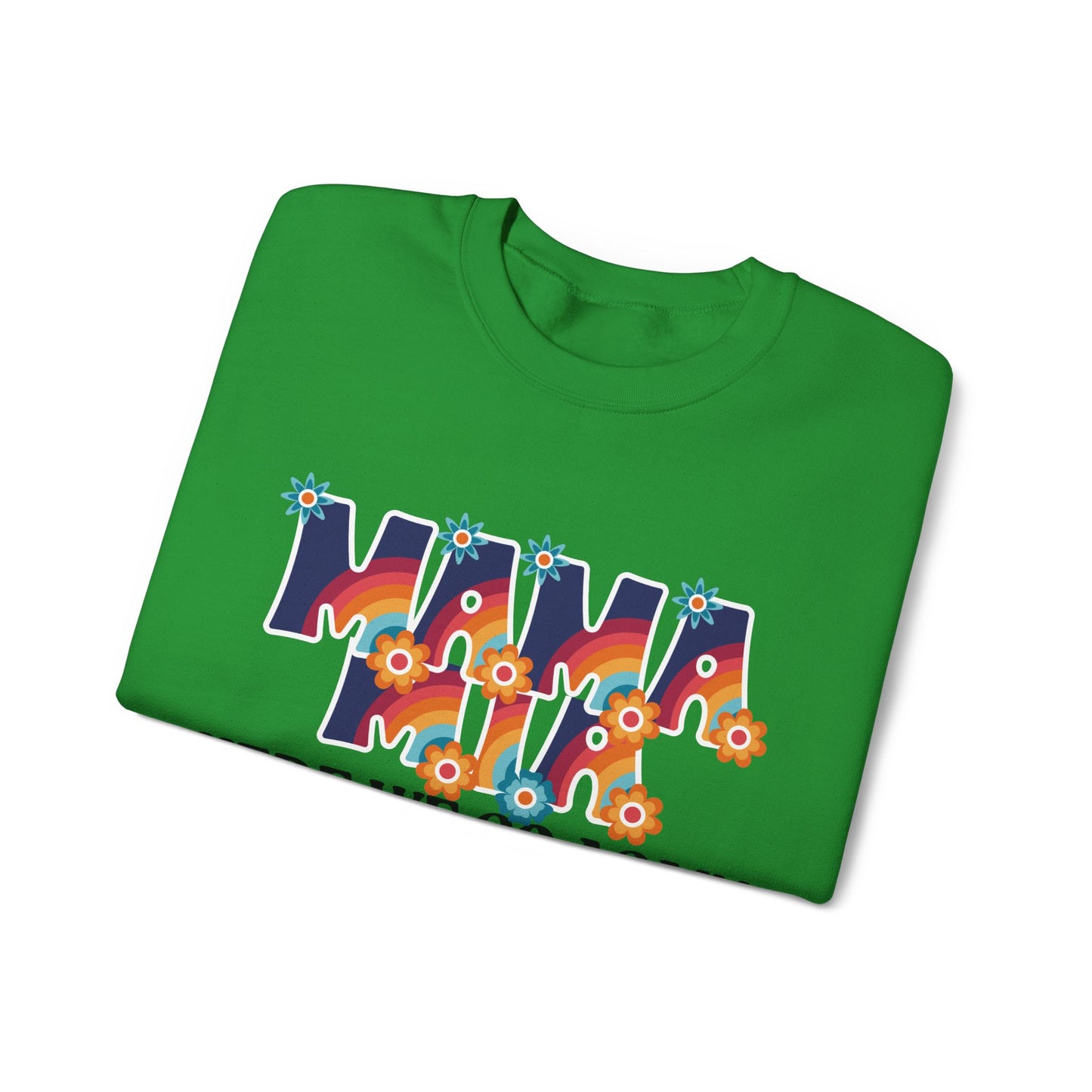 Mama Mia (Sweatshirt)