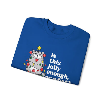 Jolly enough (Sweatshirt)