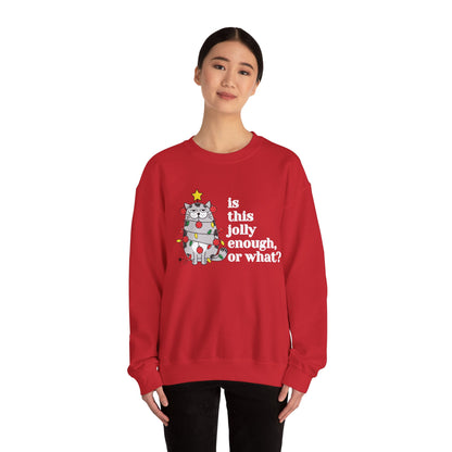 Jolly enough (Sweatshirt)