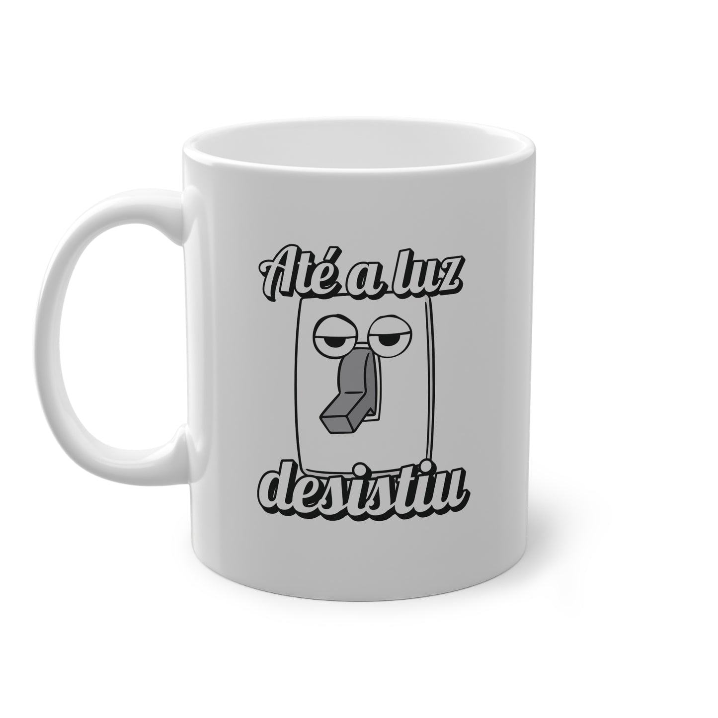 Até a luz desistiu (Mug)