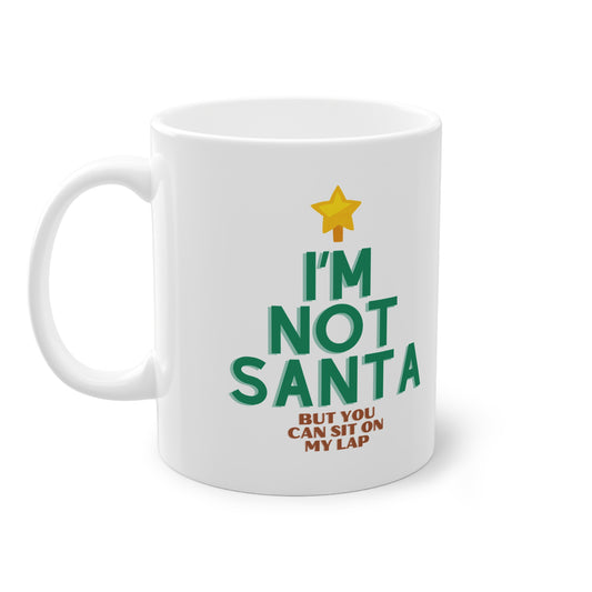 I'm not Santa (Mug)