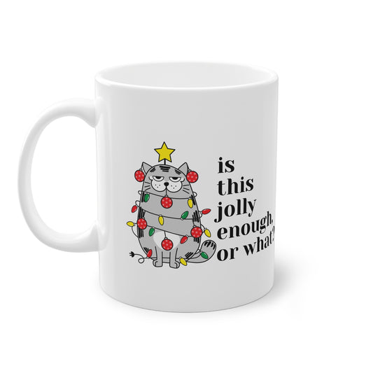 Jolly enough (Mug)