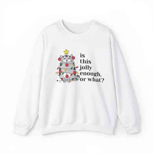 Jolly enough (Sweatshirt)