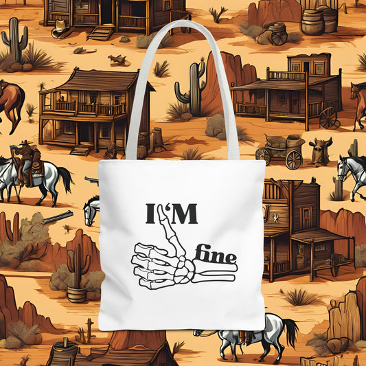 I'm Fine (Tote Bag)